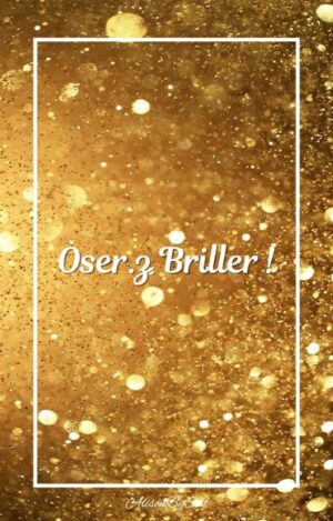 Oser.z Briller !