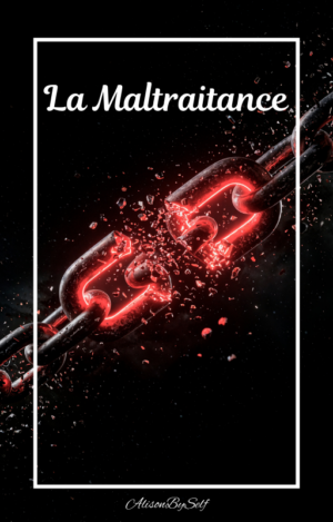 La Maltraitance